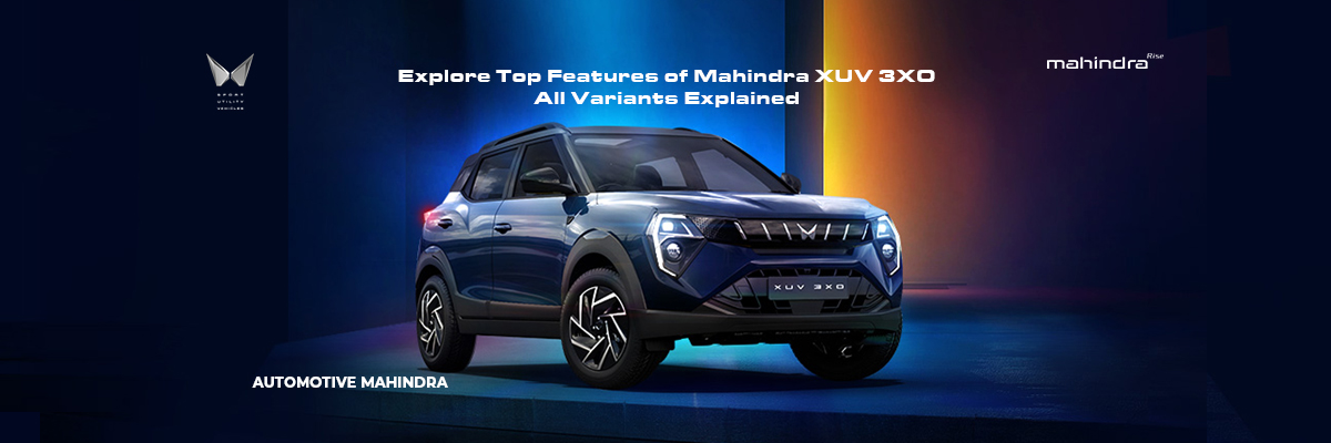 Explore Top Features of Mahindra XUV 3XO