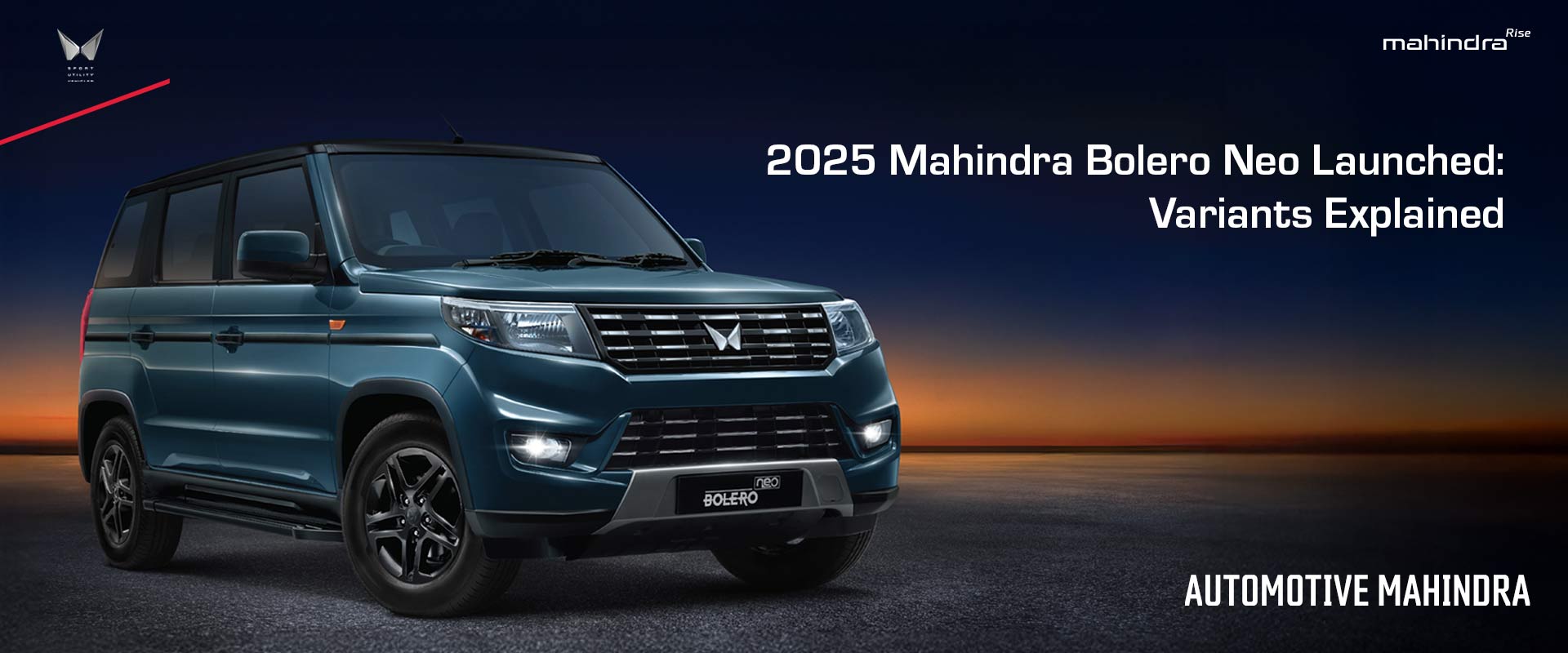2025 Mahindra Bolero Neo Launched: Variants Explained